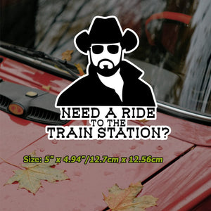 Planet Gates 12.7cm X 12.55cm Need A Ride To The Train Station Vinyl Sticker Auto Car Truck Wall Laptop | Sticker 12.7cm