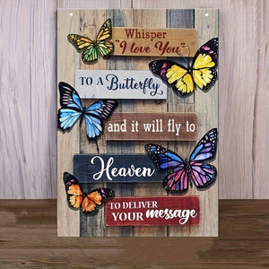 Planet Gates 27.94*19.81cm 1pc, Whisper I Love You to a Butterfly Wooden Sign - Perfect Home Decor for Living Room, Bathroom, Bedroom, Kitchen - Valentine's Day, Thanksgiving, and Holiday Gift