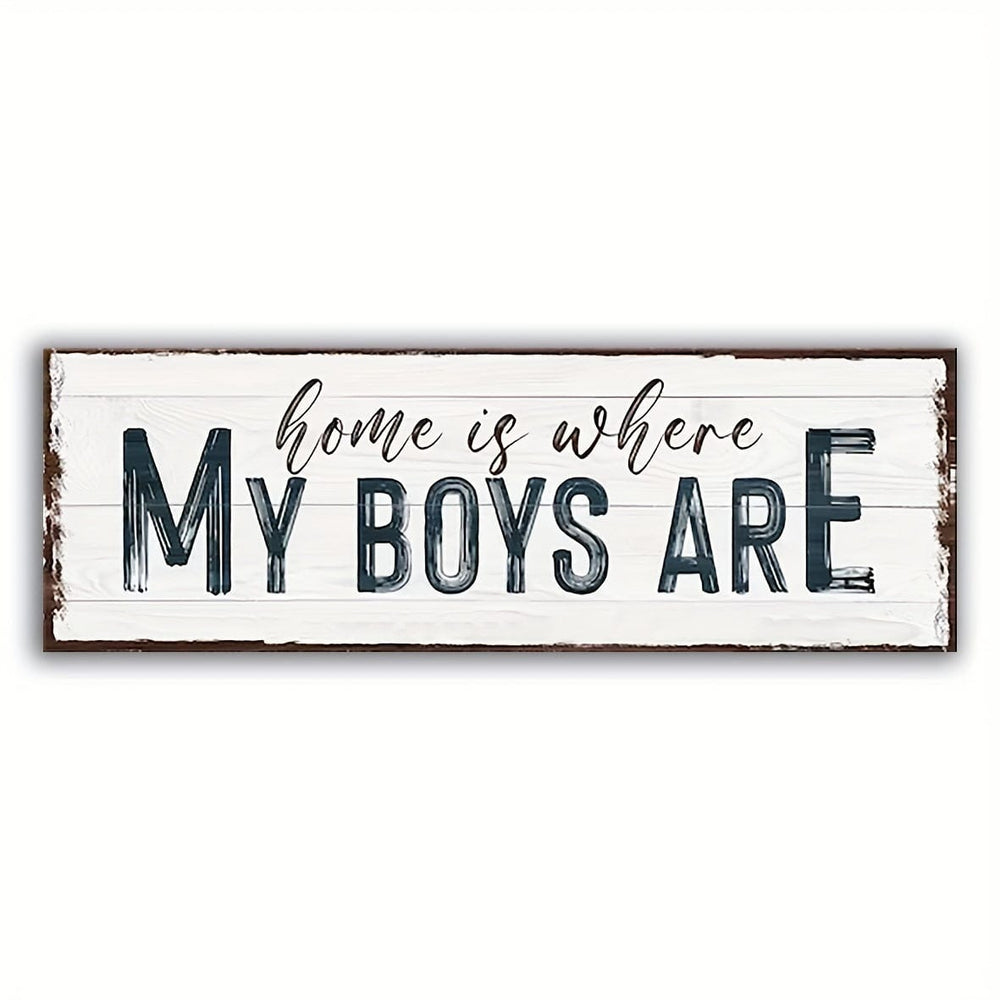 Planet Gates A 1pc, Family Sign, Home Is Where My Boys, Wall Art Sign For Home, Wooden Sign, Door Decor,(4x12inch 10CMx30CM), Wall Decor, Home Decor, Room Decor, Farmhouse decor, House Warming Gifts New Home