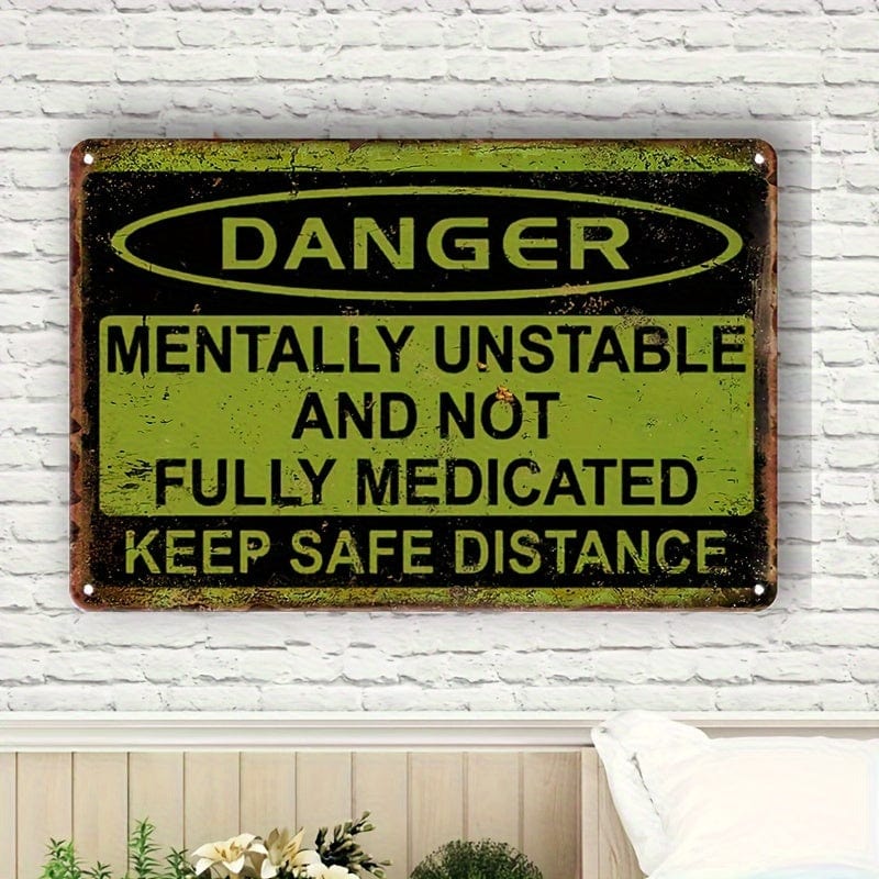 Planet Gates A 1pc, Vintage Metal Aluminum Sign Decor (8"x12"/20cm*30cm), Funny Aluminum Sign Mentally Unstable And Not Fully Medicated Keep Safe Distance Vintage Inspired Wall Poster man Cave yard garden Wall Decor, aluminum