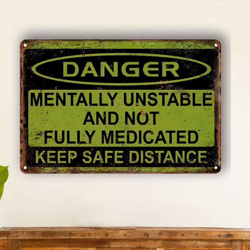 Planet Gates A 1pc, Vintage Metal Aluminum Sign Decor (8"x12"/20cm*30cm), Funny Aluminum Sign Mentally Unstable And Not Fully Medicated Keep Safe Distance Vintage Inspired Wall Poster man Cave yard garden Wall Decor, aluminum