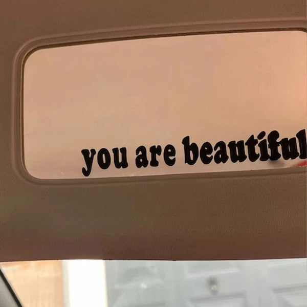Planet Gates White The Text Car Stickers You Are Beautiful Interior Decoration Rear View Mirror Fashion Stickers Creative Sport PVC Vinyl Decals