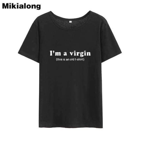 Planet Gates Black / S I'm A Virgin Funny T Shirts Women 2018 Summer Short Sleeve Cotton Tee Shirt Femme Loose Tumblr Tshirt Women Tops